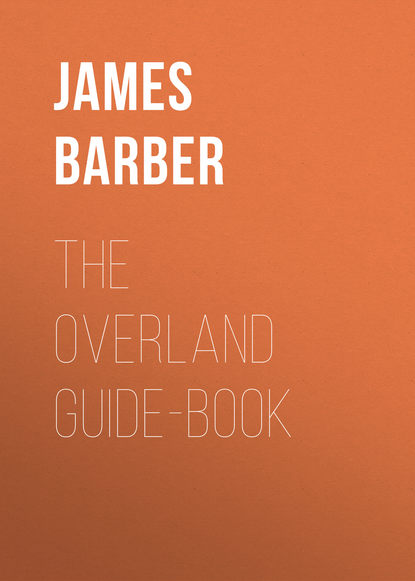 Книга James Barber The Overland Guide-book