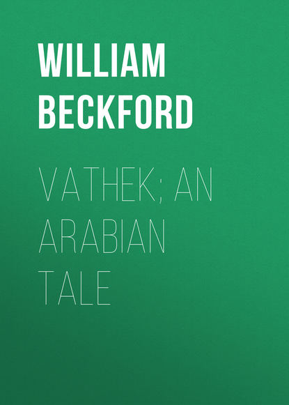 Книга William Beckford, Beckford William Vathek; An Arabian Tale