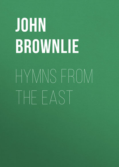 Книга John Brownlie Hymns from the East