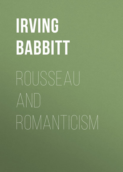 Книга Irving Babbitt, Babbitt Irving Rousseau and Romanticism