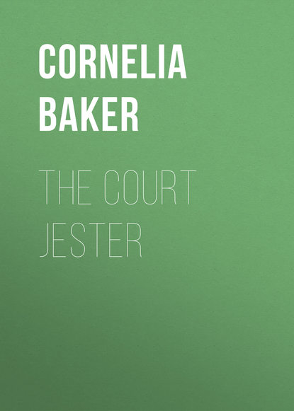 Книга Cornelia Baker, Baker Cornelia The Court Jester