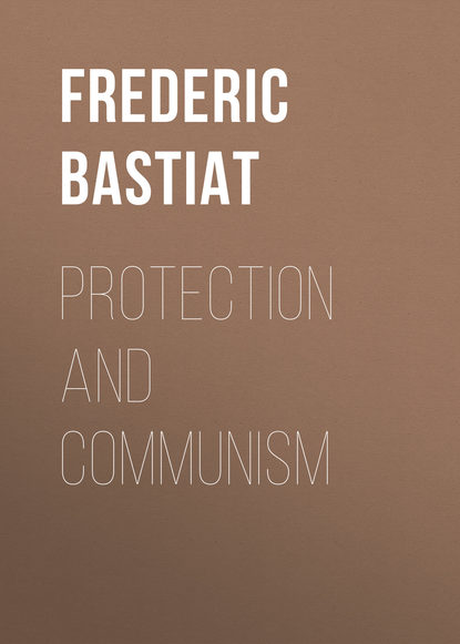 Книга Bastiat Frédéric, Frederic Bastiat Protection and Communism