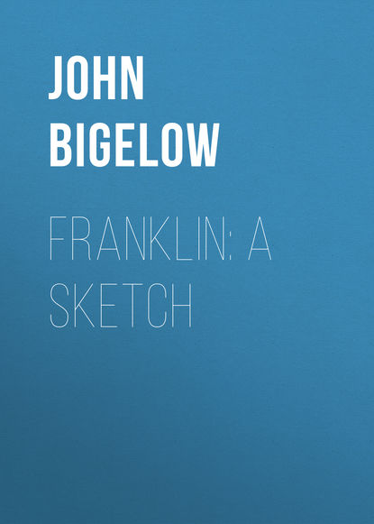 Книга John Bigelow Franklin: A Sketch