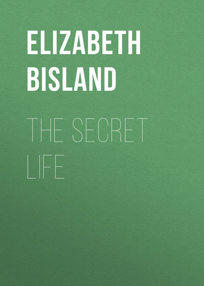 Книга Elizabeth Bisland The Secret Life