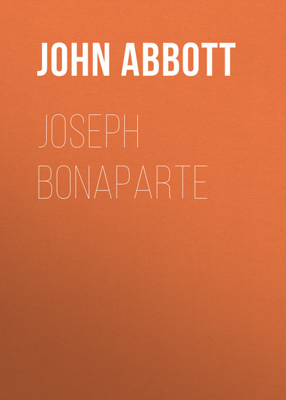 Книга John Abbott, Abbott John Stevens Cabot Joseph Bonaparte