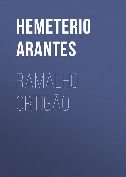 Книга Hemeterio Arantes, Arantes Hemeterio Ramalho Ortigão