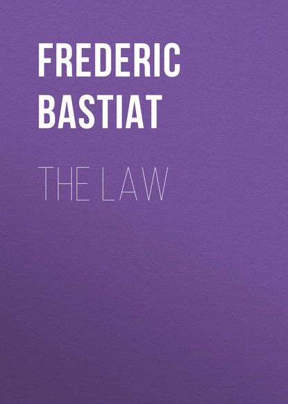 Книга Bastiat Frédéric, Frederic Bastiat The Law