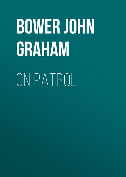 Книга John Bower, Bower John Graham On Patrol