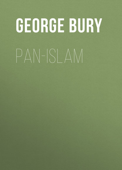 Книга George Bury, Bury George Wyman Pan-Islam