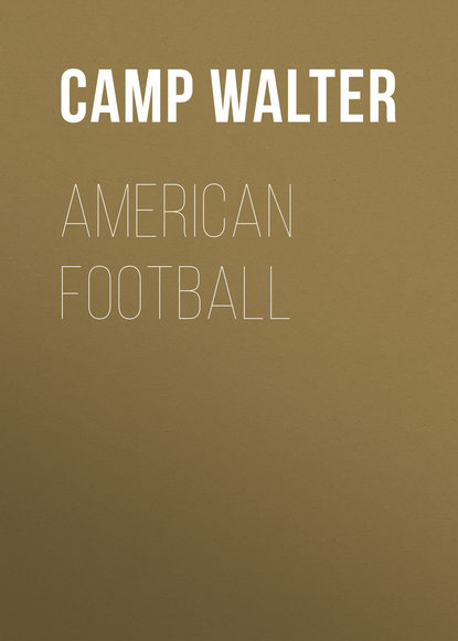 Книга Walter Camp, Camp Walter American Football