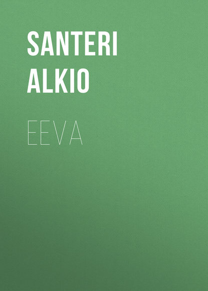 Книга Santeri Alkio, Alkio Santeri Eeva