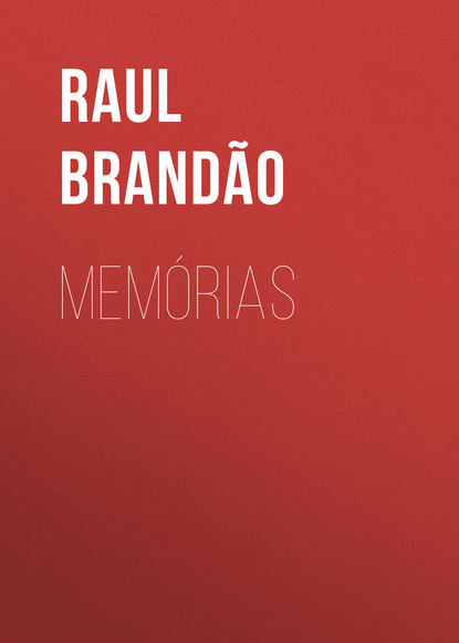 Книга Raul Brandão, Brandão Raul Memórias