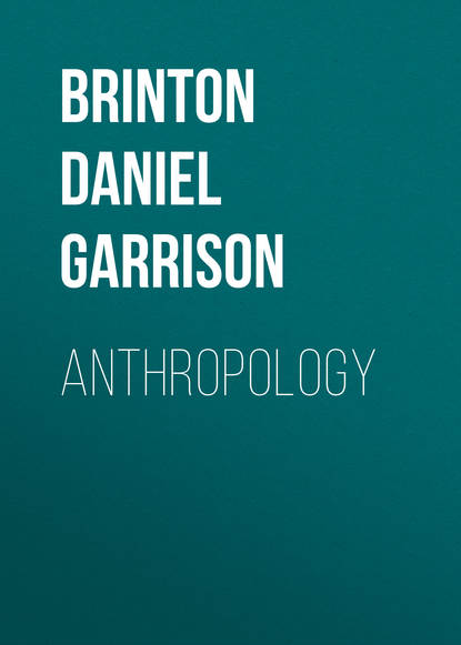 Книга Brinton Daniel Garrison, Daniel Brinton Anthropology