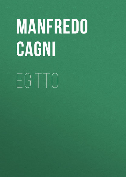 Книга Manfredo Cagni, Cagni Manfredo Egitto