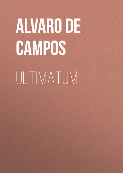 Книга Alvaro Campos, Alvaro de Campos Ultimatum