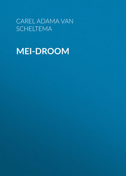 Книга Carel Adama van Scheltema, Adama van Scheltema Carel Steven Mei-droom