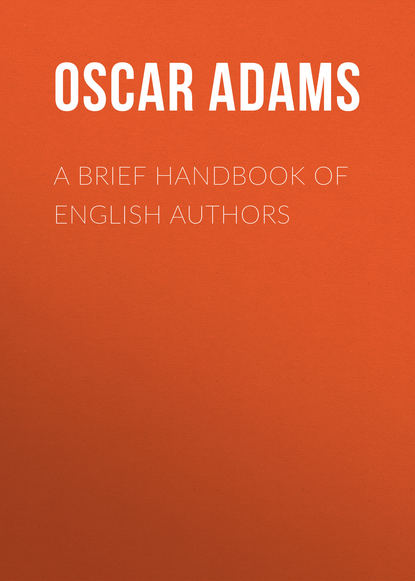 Книга Oscar Adams, Adams Oscar Fay A Brief Handbook of English Authors