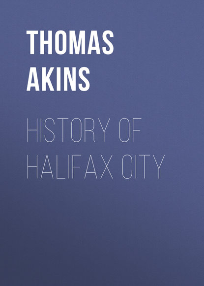 Книга Thomas Akins, Akins Thomas B. History of Halifax City
