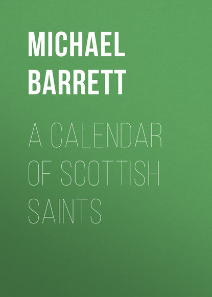 Книга Michael Barrett, Barrett Michael A Calendar of Scottish Saints