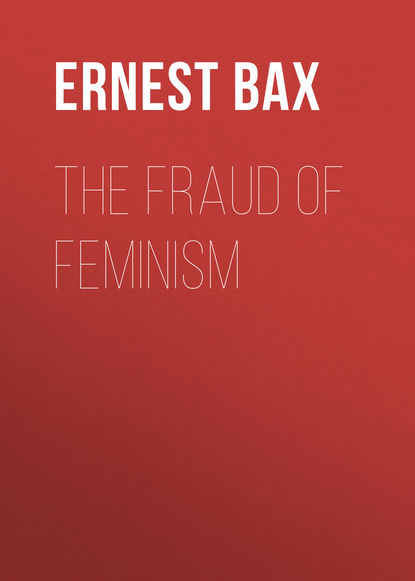 Книга Bax Ernest Belfort, Ernest Bax The Fraud of Feminism