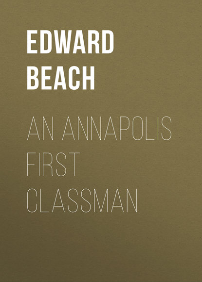 Книга Edward Beach, Beach Edward Latimer An Annapolis First Classman