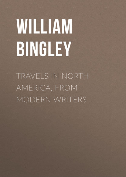 Книга William Bingley Travels in North America, From Modern Writers