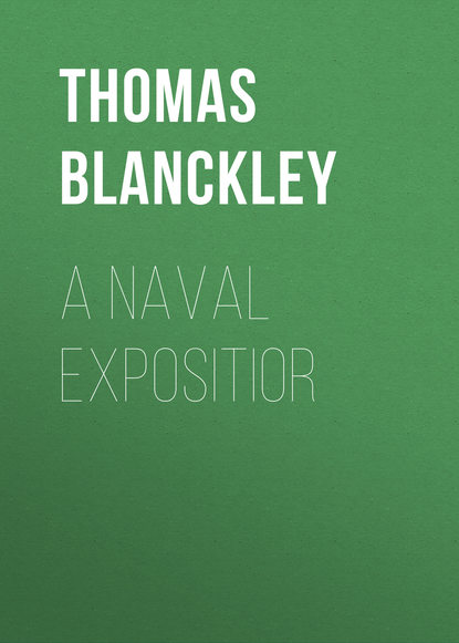 Книга Thomas Blanckley, Thomas Riley Blanckley A Naval Expositior