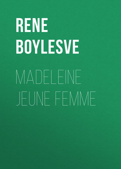 Книга René Boylesve, Boylesve René Madeleine jeune femme