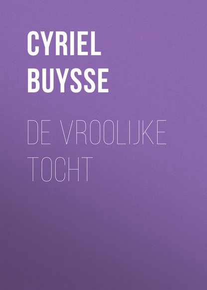 Книга Cyriel Buysse De vroolijke tocht