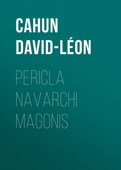 Книга Cahun David-Leon, David-Leon Cahun, Arcadius Avellanus Pericla Navarchi Magonis