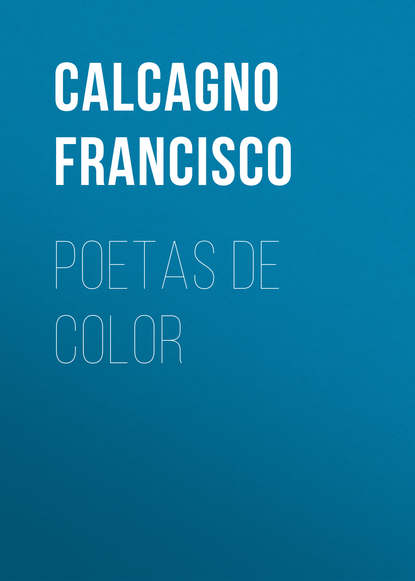 Книга Francisco Calcagno, Calcagno Francisco Poetas de color