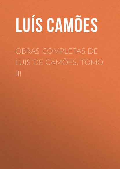 Книга Luis de Camoes, Luis Camoes Obras Completas de Luis de Camões, Tomo III