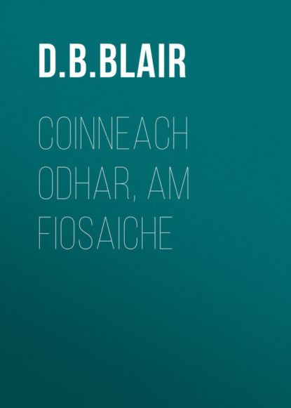 Книга D. B. Blair Coinneach Odhar, Am Fiosaiche
