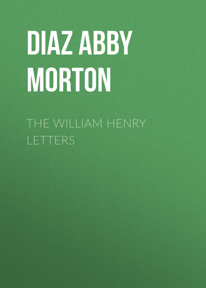 Книга Diaz Abby Morton, Abby Diaz The William Henry Letters