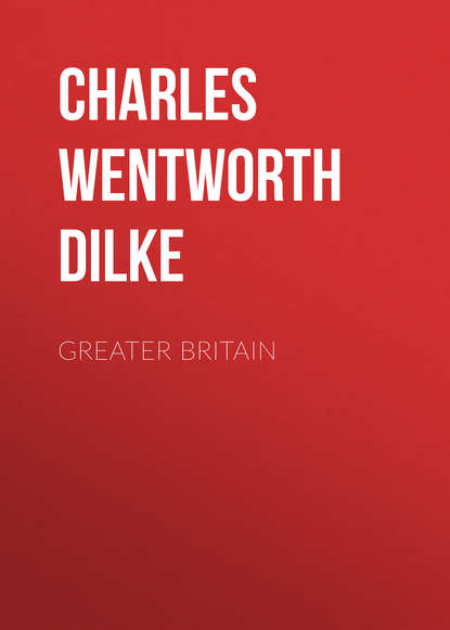 Книга Charles Wentworth Dilke, Charles Dilke Greater Britain