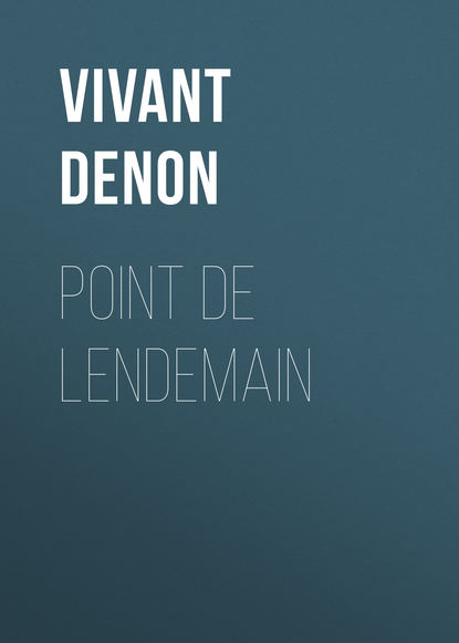 Книга Vivant Denon Point de lendemain