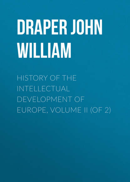 Книга Draper John William, John Draper History of the Intellectual Development of Europe, Volume II (of 2)