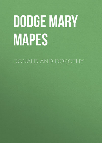 Книга Mary Mapes Dodge Donald and Dorothy