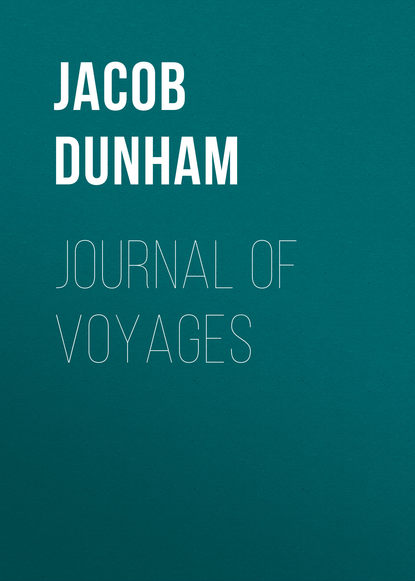 Книга Jacob Dunham Journal of Voyages