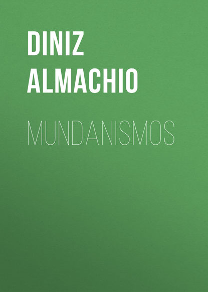 Книга Diniz Almachio, Almachio Diniz Mundanismos