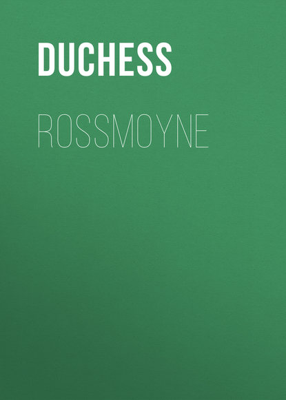 Книга Duchess,  Duchess Rossmoyne