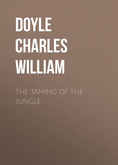 Книга Charles Doyle, Doyle Charles William The Taming of the Jungle