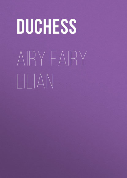 Книга Duchess,  Duchess Airy Fairy Lilian