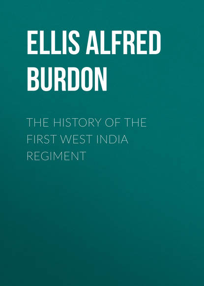 Книга Ellis Alfred Burdon, Alfred Ellis The History of the First West India Regiment