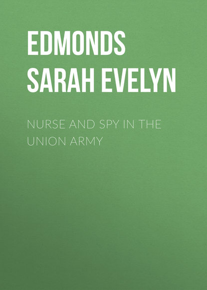Книга Sarah Edmonds, Edmonds Sarah Emma Evelyn Nurse and Spy in the Union Army