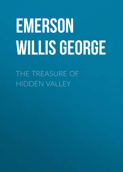 Книга Emerson Willis George, Willis Emerson The Treasure of Hidden Valley
