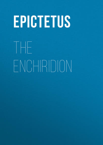 Книга Epictetus,  Epictetus, Thomas Higginson The Enchiridion