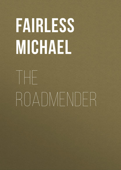 Книга Fairless Michael, Michael Fairless The Roadmender