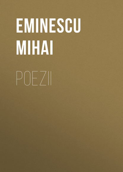 Книга Mihai Eminescu, Eminescu Mihai Poezii
