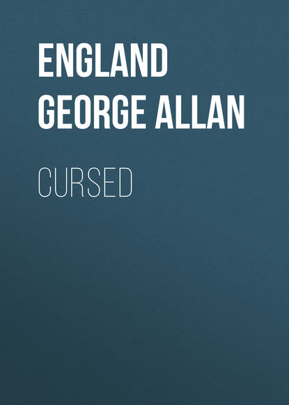 Книга England George Allan, George England Cursed